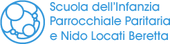 Scuola dell'Infanzia Parrocchiale Paritaria e Nido Locati Beretta